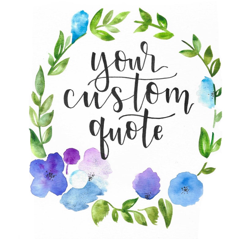 Custom Handmade Watercolor Prints Wreath Design Calligraphy Art Custom Quote Prints Personalized Gifts Office Decor Home Decor image 2