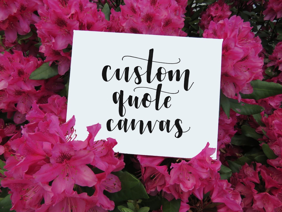 Custom Hand Painted Quote Canvas Art | Inspirational Wall Art ...