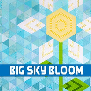 Big Sky Bloom, Krista Moser Patterns, Modern Quilt Pattern, Daisy Quilt Pattern, CGR60DIA Ruler, Printed Pattern, Free USA Shipping