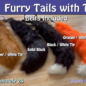Puede incluir: Cuatro colas de piel sintética con cinturones negros incluidos. Los colores son ámbar con punta blanca, negro sólido, negro con punta blanca y naranja con punta blanca. El texto dice Furry Tails with Tips, Belts Included y 24 pulgadas.