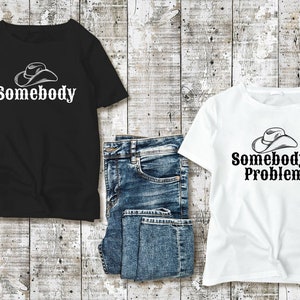 Somebody & Somebody&#39;s Problem Couple&#39;s Matching Concert Shirts