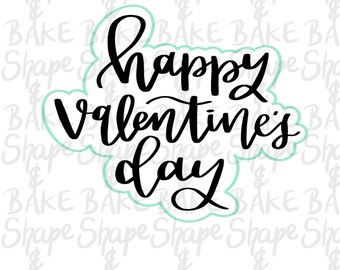 Happy Valentines Day cookie cutter (outline ONLY)