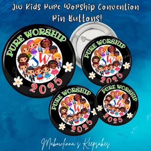 Pines de botón de adoración pura para niños JW 2025, regalos para niños JW, recuerdos de la convención para niños y niñas, paquete individual o de 4