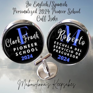 Personalized 2025 & Previous Years JW Brother Pioneer School English, Spanish Gift Monogram Name Cuff Links Gift For JW Pioneer Brothers
