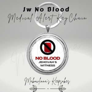 Jw Keychain &quot;No Blood&quot; Medical Alert ID Jehovahs Witness No Blood Transfusion Keyring