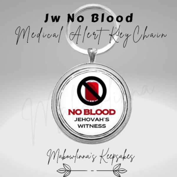 Jw Keychain "No Blood" Medical Alert ID Jehovahs Witness No Blood Transfusion Keyring
