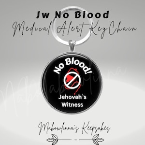 Jw &quot;No Blood&quot; Medical Alert Keychain Jehovahs Witness No Blood Transfusion ID Keyring