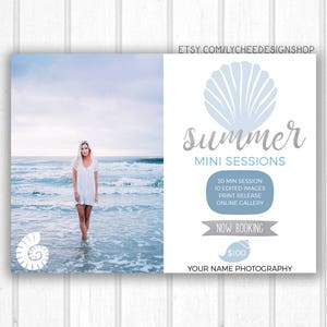 May include: A flyer advertising summer mini photography sessions. The flyer features a blue seashell, the text "Summer Mini Sessions", and details about the session, including the price of $100.