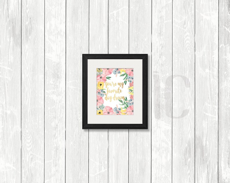 You're My Favorite Daydream Wall Art Inspirational Etsy