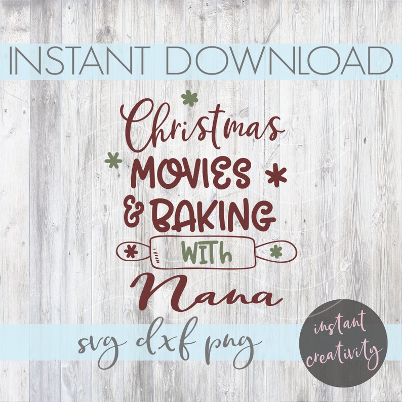 Download Christmas Movies Baking with Nana SVG Baby Kids Movie | Etsy