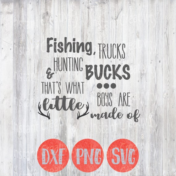 Download Baby Svg Fishing Trucks Hunting bucks What Little Boys ...