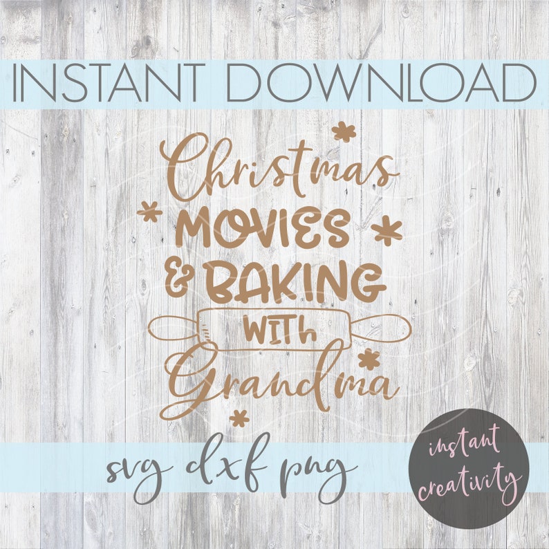 Download Christmas Baking with Grandma SVG Files Movie Quotes | Etsy