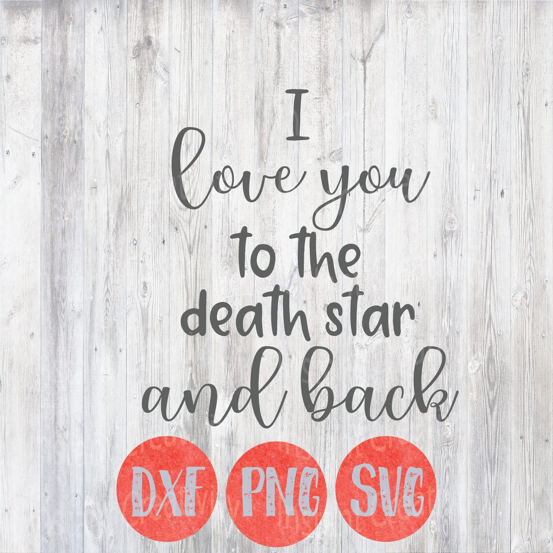 Star Wars Svg I Love You to the Death Star