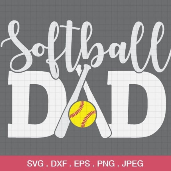 Softball DAD SVG, Softball SVG, Love Softball svg, Softball Dad Shirt, Softball Cut File for Cricut and Silhouette,