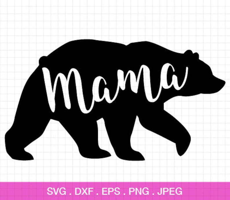 Free Free Mama Bear Svg 932 SVG PNG EPS DXF File