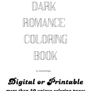 Dark Romance Coloring Book with Quotes/ Dark Romance Coloring Book/ Adult Coloring Book/ Dark Romance Quotes