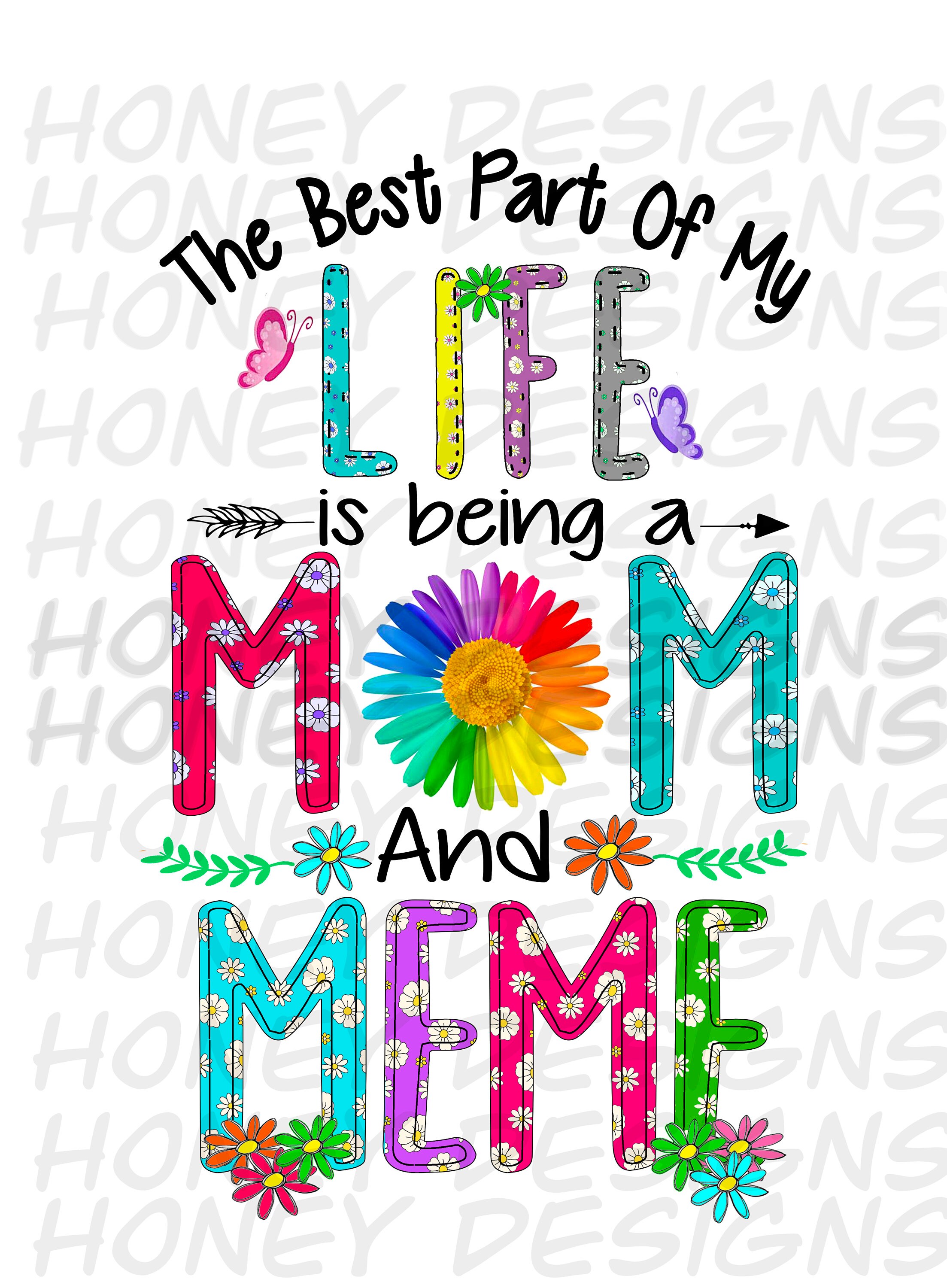 The Best Part Of My Life Is Being A Mom And Meme Available In Other