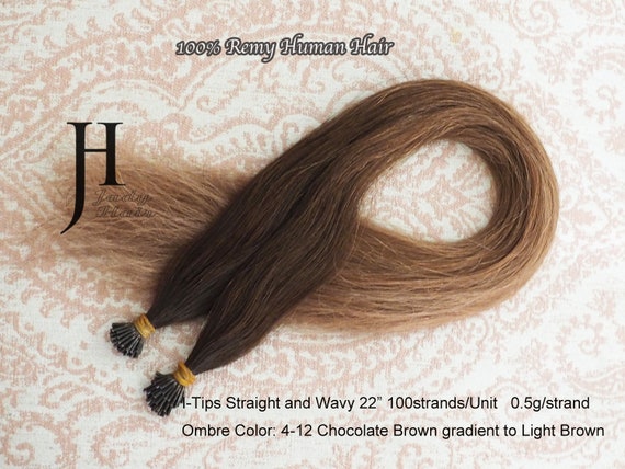 100% Human Hair, I-Tip Hair 22", Ombre Color 4-12 Chocolate Brown gradient to Light Brown 0.5G/strand, 100Sts/pack Straight