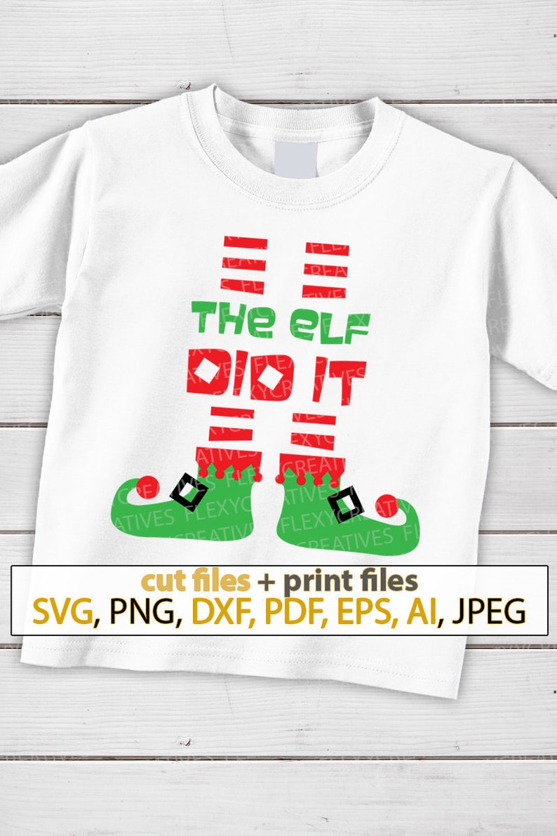 Download Christmas Cute Elf T Shirt Gift Stamp Iron On Stencil Svg Files For Cutting Machines Cricut Funny Holiday Shirt Ts 115 The Elf Did It Svg Stencils Templates Drawing Drafting Gkjwonosari Com