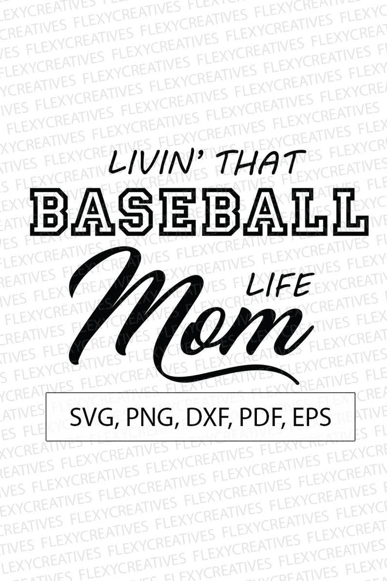Download Living that baseball mom life SVG print Vector Clipart Cut ...