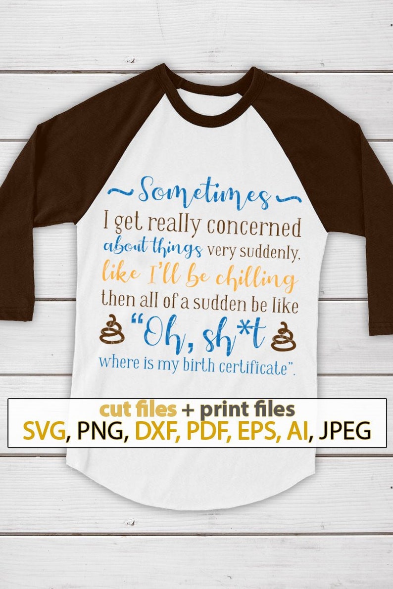 Download Sometimes I get really concerned SVG funny shirts with ...