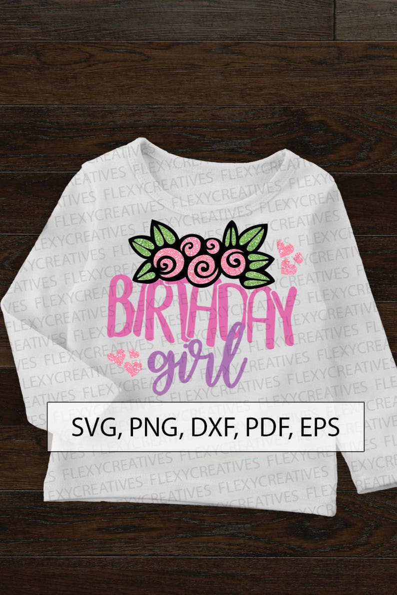 EPS #ts-38 Clipart Birthday Girl SVG Birthday Girl shirt Clip Art Vector shirt svg pdf cricut png Cut File DXF print