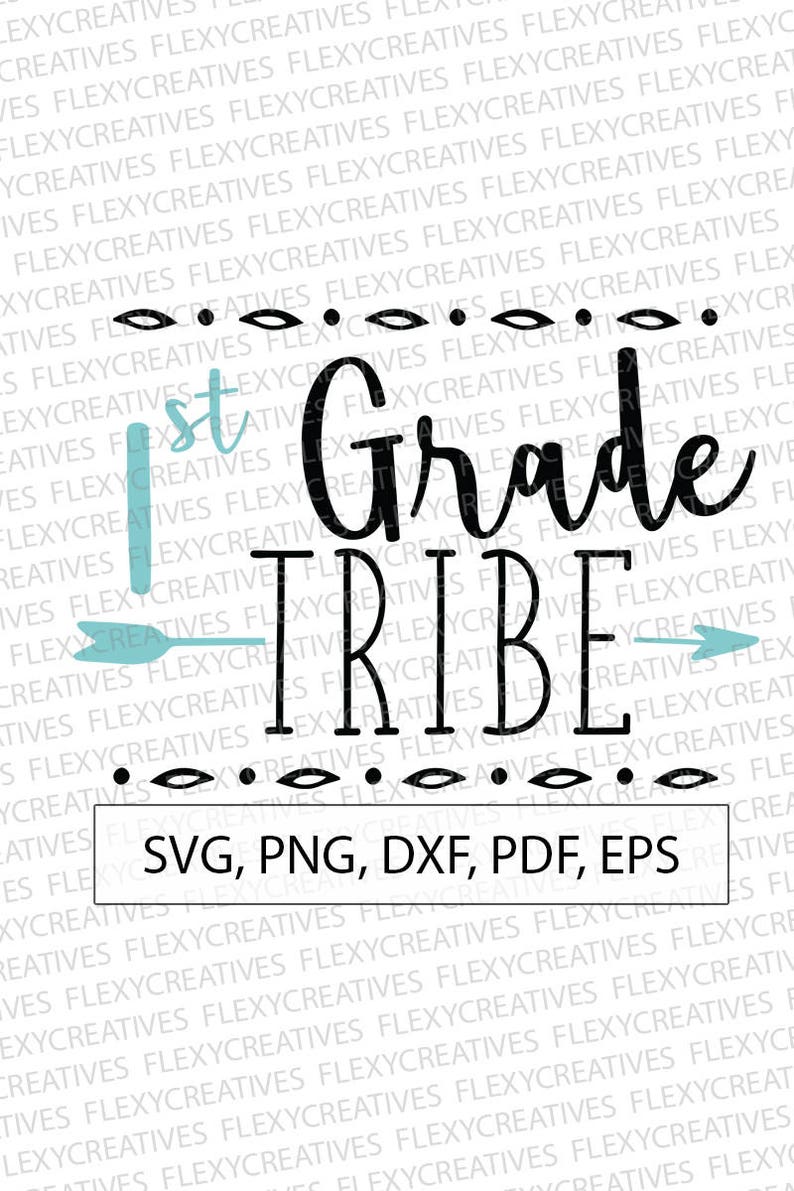 1st grade tribe SVG cricut png EPS #ts-31 pdf Vector 1st grade tribe shirt Clip Art print Cut File DXF Clipart shirt svg