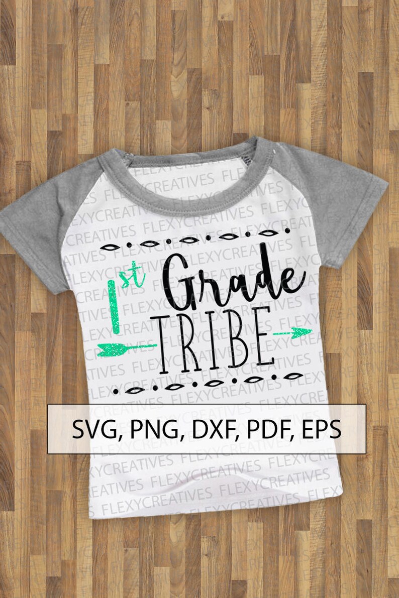 1st grade tribe SVG cricut png EPS #ts-31 pdf Vector 1st grade tribe shirt Clip Art print Cut File DXF Clipart shirt svg