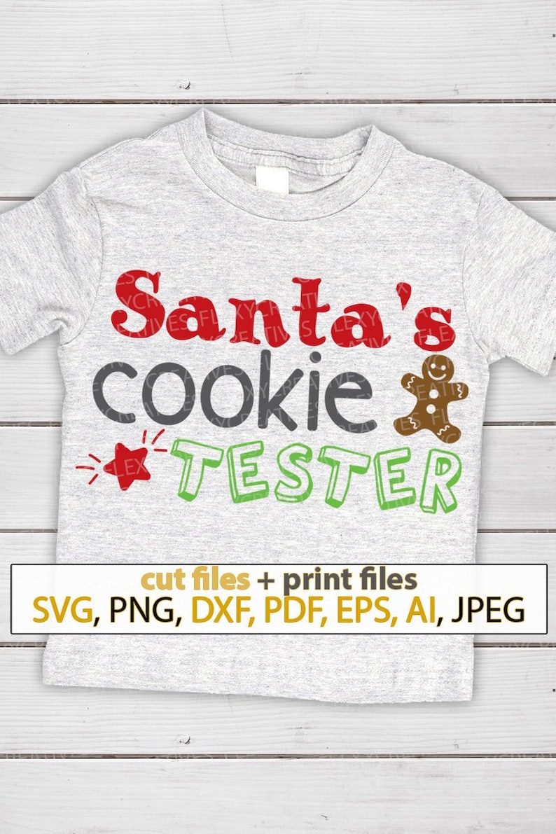 Download Santas Cookie Tester Svg Funny Shirts With Sayings Svg Motivational Quotes For Woman Iron On Women Svg Files Cricut Ts 149 Visual Arts Craft Supplies Tools