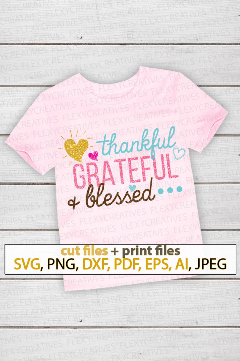 Download Thankful Grateful Blessed Svg Thanksgiving Svg Tshirt Svg Custom Shirt Party Shirt Gift Stamp Iron On Stencil Svg Files Cricut Ts 92 Craft Supplies Tools Drawing Drafting Vadel Com