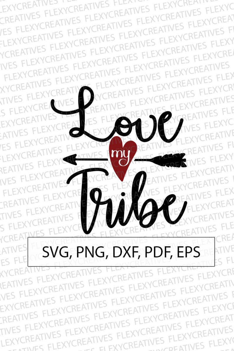 Free Free 184 Love My Tribe Svg SVG PNG EPS DXF File