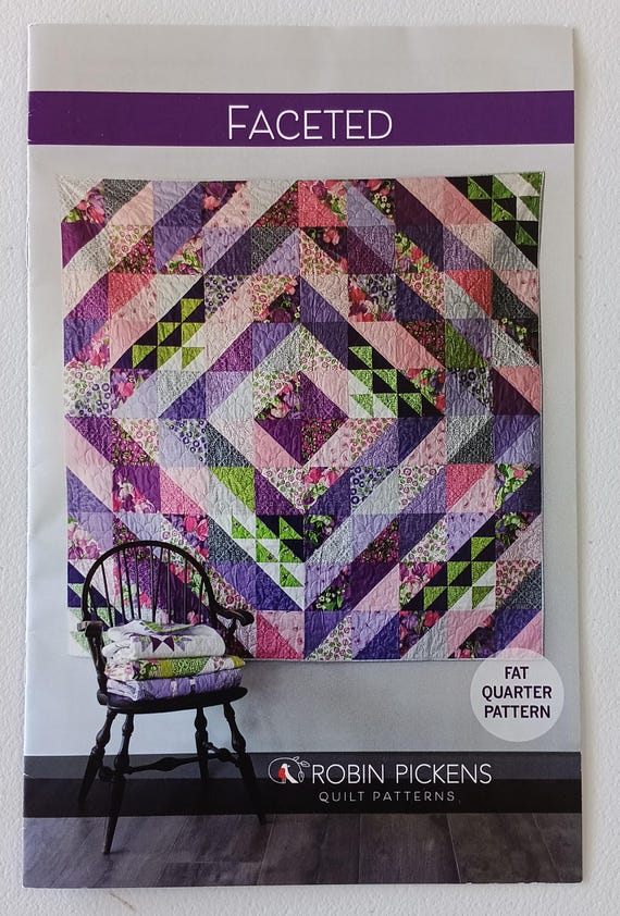 Faceted quilt pattern by Robin Pickens large throw 75 x 75, Fat Quarter Friendly