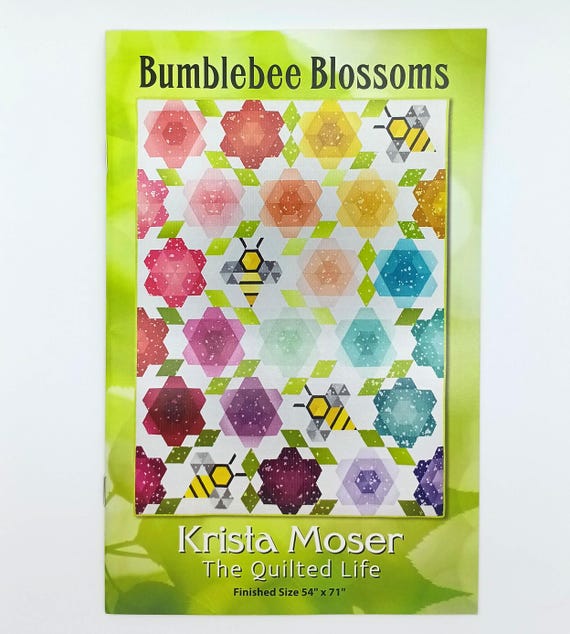 Bumblebee Blossoms quilt pattern by Krista Moser Finished size 54" x71"