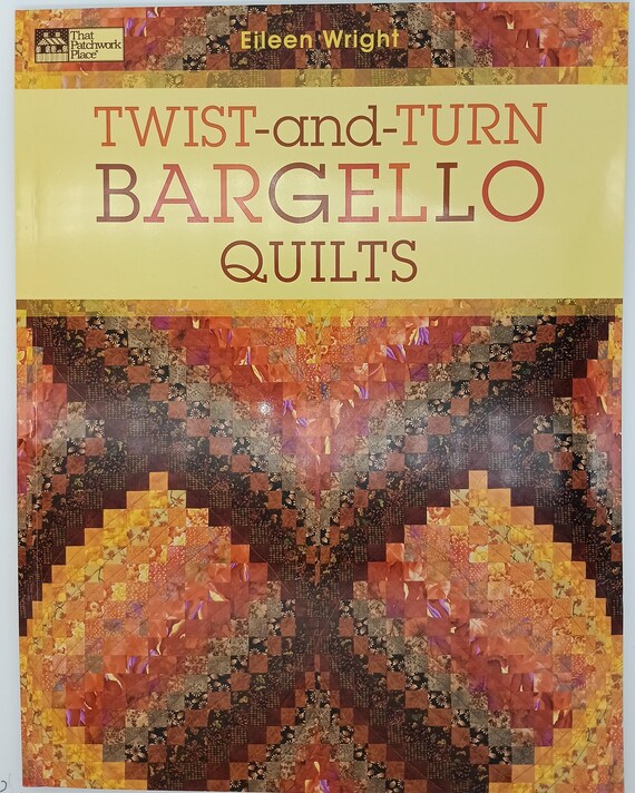 Twist and Turn Bargello Quilts book by Eileen Wright