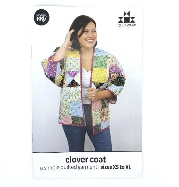 Clover Coat Pattern a simple quilted garment sizes XS to XL