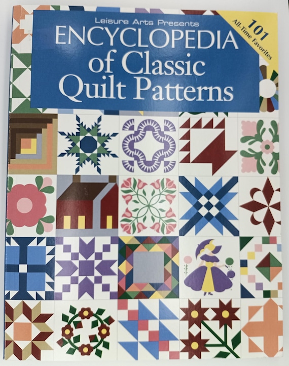 Encyclopedia of Classic Quilt Patterns by Leisure Arts