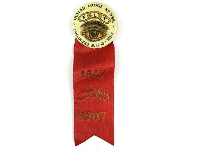 1907 IOOF Odd Fellows FLT Butler Lodge PA All Seeing Eye Pinback Ribbon Badge