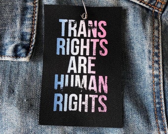Trans Rights Are Human Rights Patch – Multicolor Punk Protest Patch for Jackets, Vests, DIY Clothing