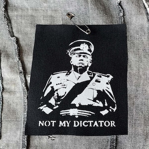 Anti-Trump-protestpatch, Not My Dictator-patch – kleine anti-Trump Mussolini-resistente punkpatch voor jassen en doe-het-zelfuitrusting