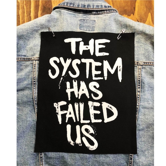 Large Battle Vest Back Patches The System Has Failed Us Back Patch