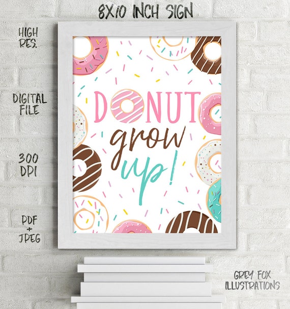 Donut Grow Up Sign, Donuts Sign, Donut Party Sign, Donuts Party, Donuts Decor, Poster, Pink Donuts, Sprinkles, Printables, Digital Il_570xn