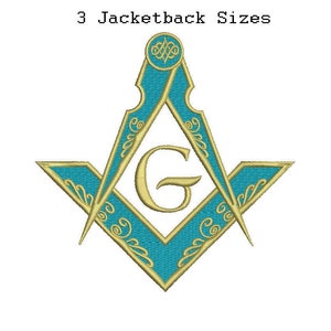 May include: An embroidered patch featuring a Masonic square and compass with the letter "G" in the centre. The patch is gold and turquoise. The text "3 Jacketback Sizes" is above the patch.
