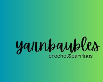 May include: A logo with the words "yarnbaubles" in a cursive font, with "crochet & earrings" in a smaller font below. The background is a gradient of blue and green.