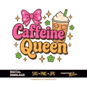 Caffeine Queen Svg | Iced Coffee Png | Retro Coffee SVG | Caffeine Addict Graphic | Trendy Svg | Coffee Sublimation | Funny Png |