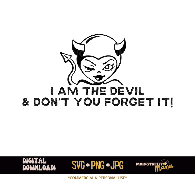 The Devil & Don't You Forget It Svg Png | Stassi VPR Svg | VPR Svg ...