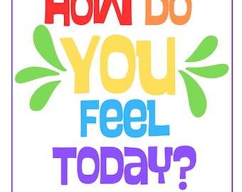 Puede incluir: Un gráfico colorido con el texto "How do you feel today?" en colores arcoíris. El texto "you" está en amarillo, "how" está en rojo, "do" está en naranja, "feel" está en azul y "today" está en morado.