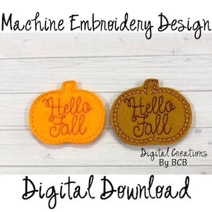 Hello Fall Pumpkin Feltie Embroidery Design (Digital File)