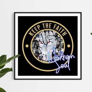 Northern Soul - Limited Edition Print.  Keep the Faith poster, Music Poster, Northern Soul wall art, soul music print, Soul Memorabilia