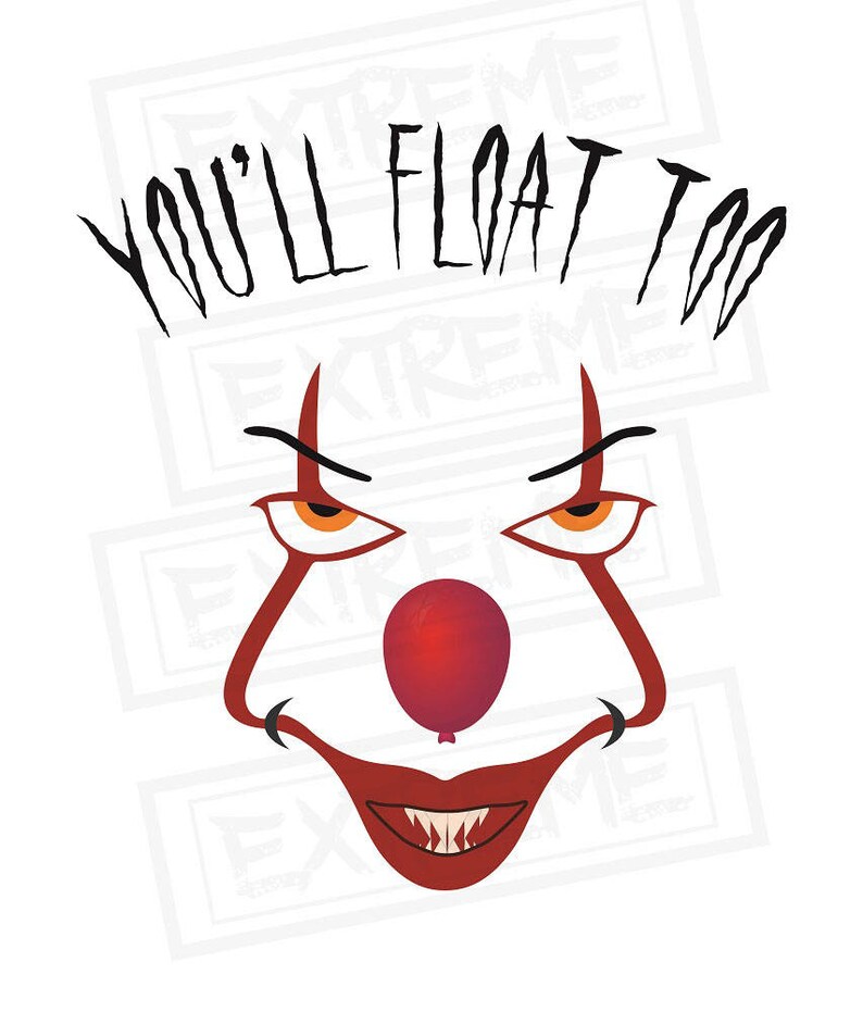 Download Pennywise SVG You'll Float Too IT The Clown Cricut Cut | Etsy