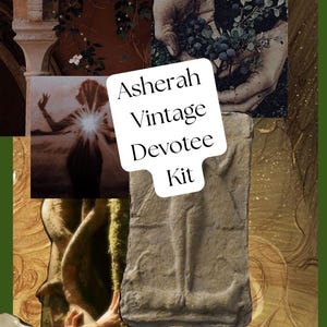 May include: A collage featuring the text "Asherah Vintage Devotee Kit" on a white background. The image includes a stone carving, hands holding berries, and a figure with light emanating from their chest. The background has a green border.